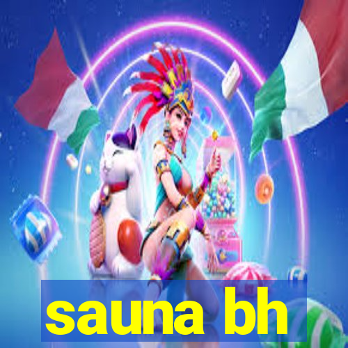 sauna bh